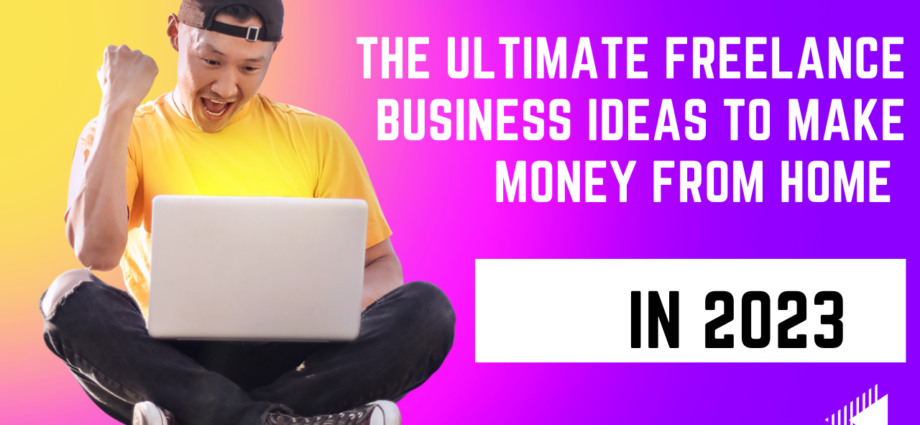 Work from home business ideas in 2023